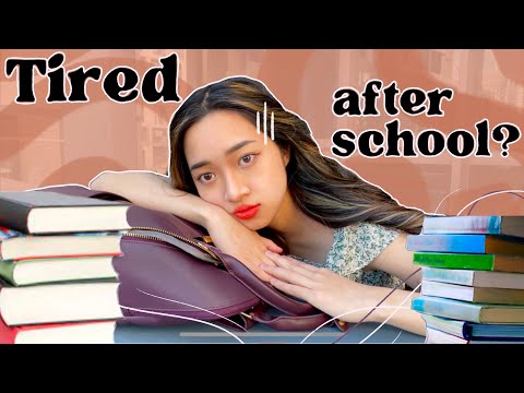 How to STUDY AFTER SCHOOL when YOU'RE TIRED封面
